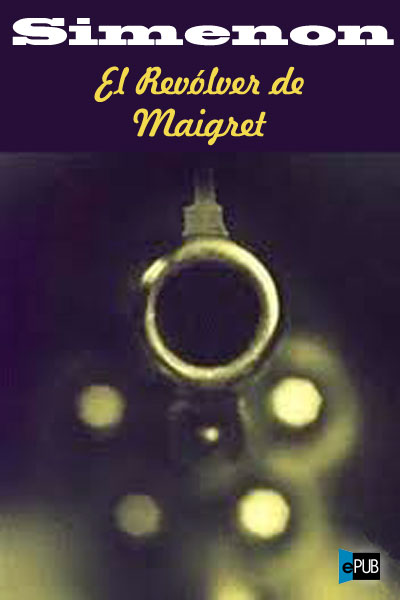 El revólver de Maigret